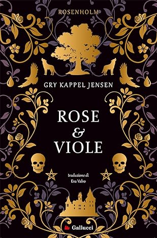 Rosenholm. Rose e viole di Gry Kappel Jensen – RECENSIONE