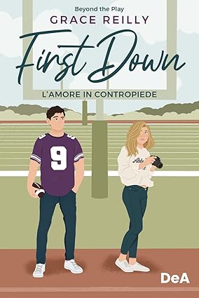 L’amore in contropiede. First down di Grace Reilly – RECENSIONE