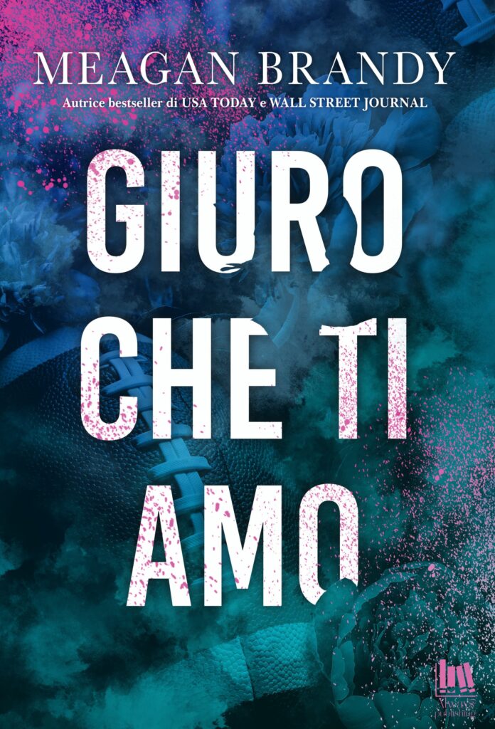 Book Cover: Giuro che ti amo di Meagan Brandy - RECENSIONE