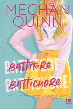 Battitore batticuore di Meghan Quinn – RECENSIONE