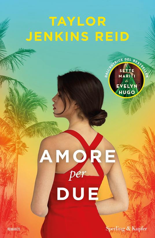 Book Cover: Amore per due di Taylor Jenkins Reid - RECENSIONE