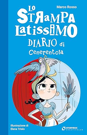 Book Cover: Lo strampalatissimo diario di Cenerentola di Marco Rosso - RECENSIONE