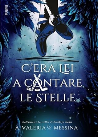 C’era lei a contare le stelle di A. Valeria Messina – RECENSIONE
