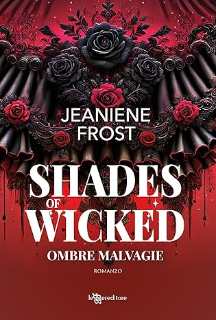 Shades of Wicked. Ombre malvagie di Jeaniene Frost – RECENSIONE