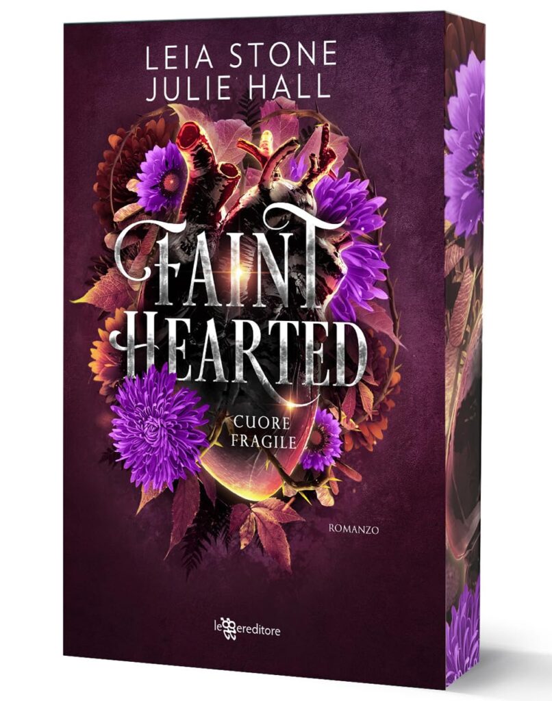 Book Cover: Faint hearted. Cuore fragile di Leia Stone e Julie Hall - RECENSIONE