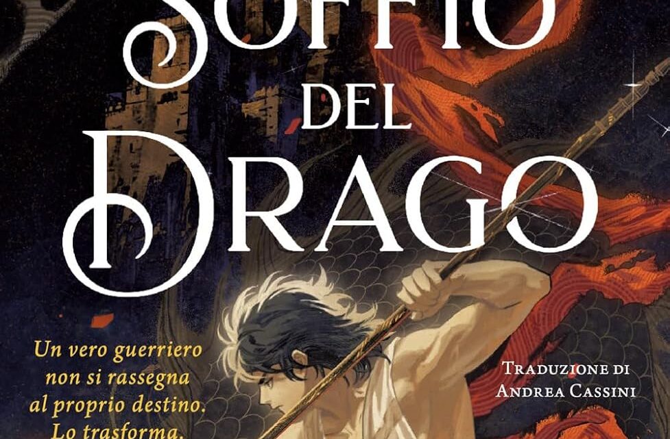 Il soffio del drago di Shannon Lee e Fonda Lee – RECENSIONE