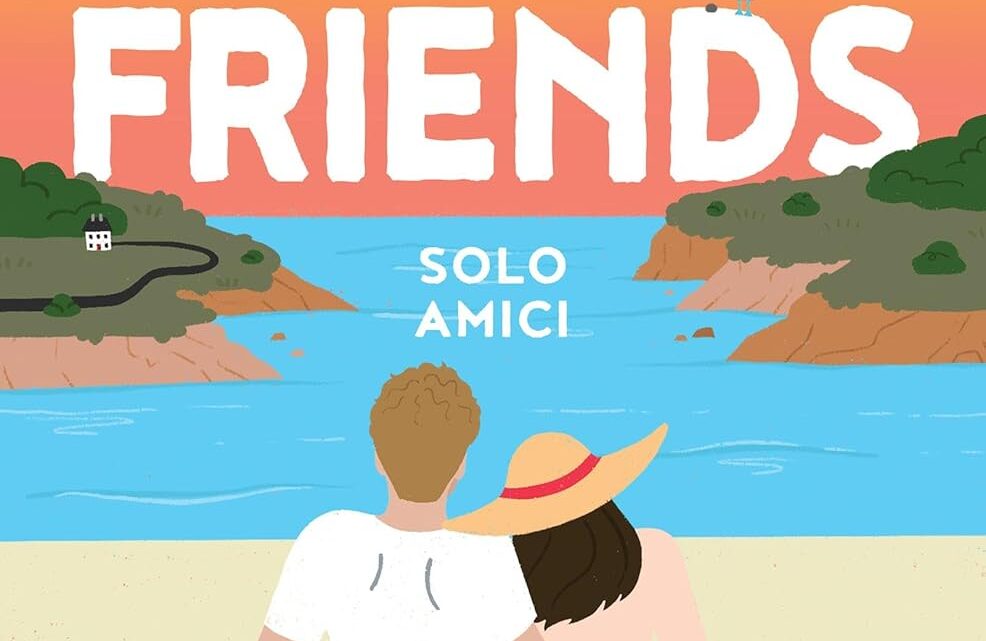 Just friend. Solo amici di Haley Pham – RECENSIONE