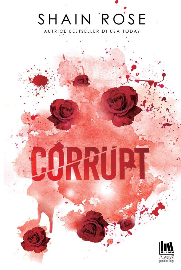 Book Cover: Corrupt di Shain Rose - RECENSIONE