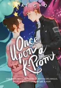 Book Cover: Once upon a K-Prom di Kat Cho - RECENSIONE
