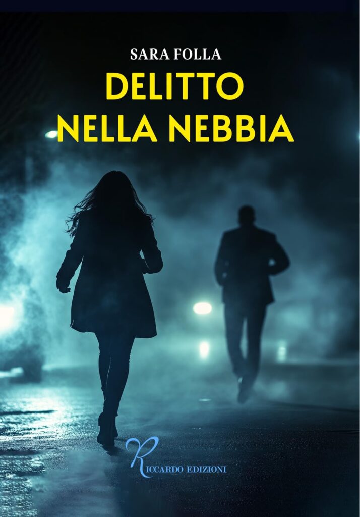 Book Cover: Delitto nella nebbia di Sara Folla - RECENSIONE