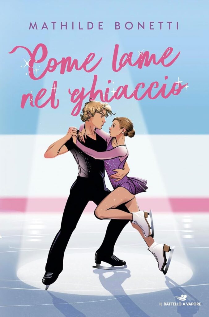 Book Cover: Come lame nel ghiaccio di Mathilde Bonetti - RECENSIONE