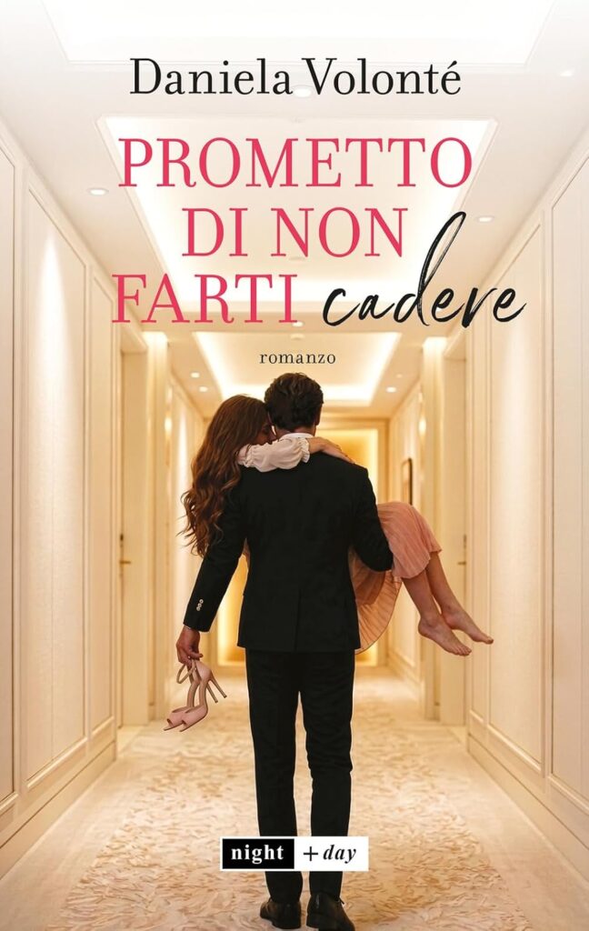 Book Cover: Prometto di non farti cadere di Daniela Volontè - RECENSIONE