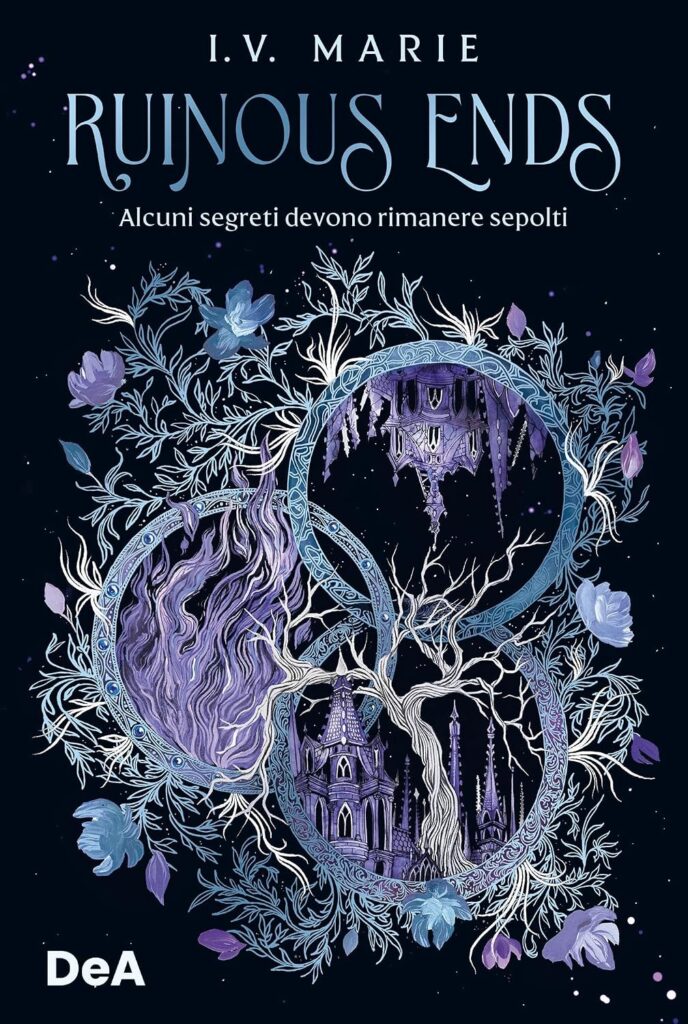Book Cover: Ruinous ends: Alcuni segreti devono rimanere sepolti di I.V. Marie - RECENSIONE